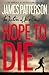 Hope to Die (Alex Cross, #22)