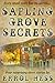 Sapling Grove Secrets