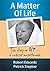 A Matter of Life. The Story...
