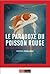 Le paradoxe du poisson rouge Une voie chinoise pour réussir by Hesna Cailliau