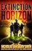 Extinction Horizon (Extinct...