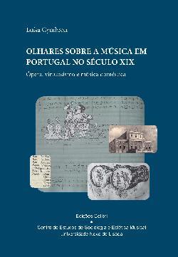 Olhares sobre a música em Portugal no século XIX : ópera, virtuosismo e música doméstica