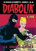 Diabolik anno V n. 16: La grande rapina
