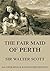 The Fair Maid of Perth