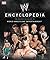 WWE Encyclopedia - The Definitive Guide to World Wrestling En... by Brian Shields