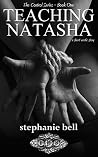 Teaching Natasha: A short erotic story (The Control Series Book 1)