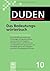 Duden 10. Das Bedeutungswörterbuch Wortschatz und Wortbildung.