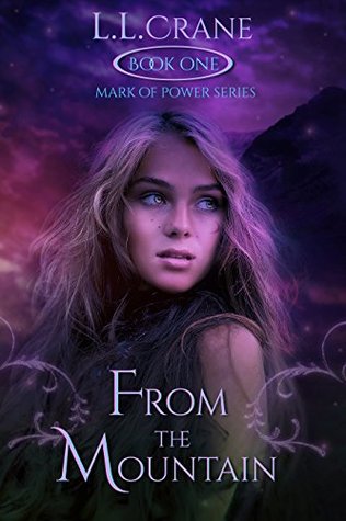 From the Mountain (Mark of Power #1)