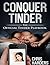 Conquer Tinder: The Official Tinder Playbook