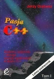 Pasja C++ Tom 1