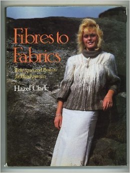 Fibres to Fabrics: Techniques and Projects for Handspinners (Hardcover)