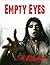 Empty Eyes