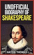 Unofficial Biography of Shakespeare
