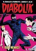 Diabolik anno V n. 21: I due nemici