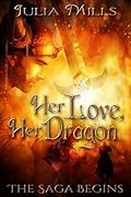 Her Love, Her Dragon: The Saga Begins