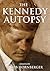 The Kennedy Autopsy by Jacob Hornberger