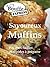 JeBouffe-Express Savoureux Muffins. Recettes faciles et rapid... by Edith Tremblay