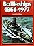 Battleships 1856-1977