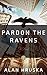 Pardon the Ravens (Alec Brno #1)