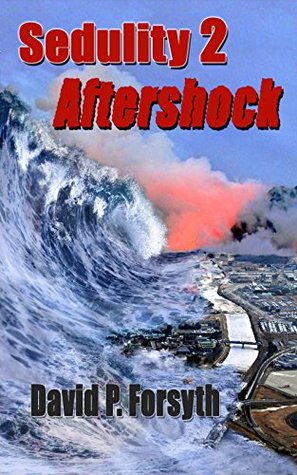 Aftershock (Sedulity Saga #2)