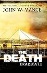 The Death: Eradicate (The Death Trilogy, #2)