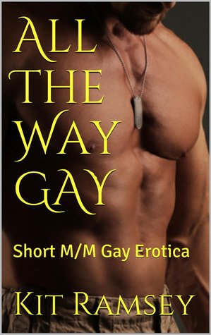 All The Way GAY (Out and Loud Book #1)