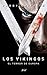 Los vikingos: El terror de ...