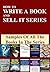 HOW TO WRITE A BOOK AND SELL IT: Samples Of All The Books In The Series