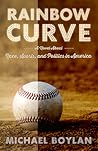 Rainbow Curve by Michael  Boylan
