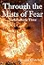 Through the Mists of Fear (Starfall Book 3)