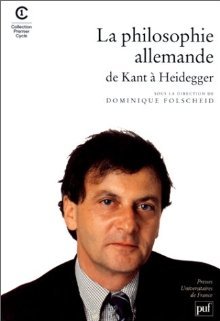 La Philosophie allemande : De Kant à Heidegger