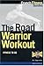 The Road Warrior Workout