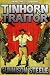 Tinhorn Traitor [Illustrated]