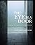 The Eye Is a Door Landscape Photography and the Art by Anne Whiston Spirn