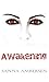 Awakening by Sanna Ambersen