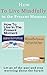 Mindfulness: How To Live In The Present Moment: Let Go Of The Past & Stop Worrying About The Future, & Mindfulness