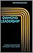 Diamond Leadership: Mastering systemic leadership and build a high-performance culture