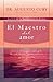 El Maestro del amor by Augusto Cury