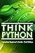 Python: A Smarter Way to Learn Python Programming, For New Developers.: Learn the Basics, Start Coding Today! (Python, Python Programming, Python Course, Python Development Book 1)