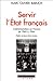 Servir l'Etat français: L'administration en France de 1940 à 1944