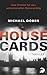 House of Cards (House of Cards, Bd. 1) by Michael   Dobbs