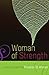 Woman of Strength: Learning from the Proverbs 31 Woman
