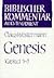 Genesis Kapitel 1-3 Und 4-11: Studienausgabe (Biblischer Kommentar Altes Testament - Studienausgaben, I/1,1-2) (German Edition)