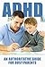 ADHD Workbook for Kids: A Beginner’s ADHD Guide For Parents With 10 Curated Therapeutic Worksheets To Improve Child’s Focus and Build Character