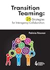 Transition Teaming: 26 Strategies for Interagency Collaborat