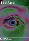 Bad Acid