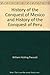 History of the Conquest of Mexico & History of the Conquest of Peru.