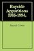 Bayside Apparitions 1985-1994.