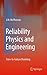 Reliability Physics and Engineering: Time-To-Failure Modeling