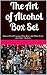 The Art of Alcohol Box Set by Benjamin Vicks